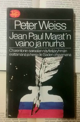 Peter Weiss - Jean Paul Marat'n vaino ja murha (nid.)