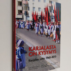 Karjalasta on kysymys : Karjalan liitto 1940-2010 - pikkukuva 1