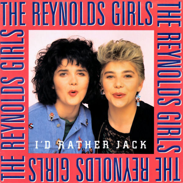 The Reynolds Girls - I'd Rather Jack 12”