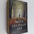 Rosamund Lupton : Mitä jäljelle jää - pikkukuva 1