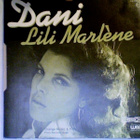 DANI ::  LILI MARLENE / BEAUTIFUL HANS :: VINYYLI 7"    1978 - pikkukuva 2