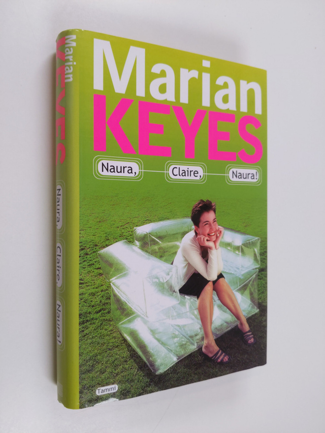 Marian Keyes : Naura, Claire, naura!
