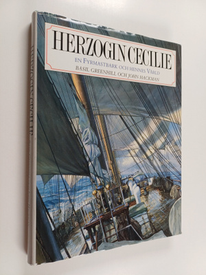 Basil Greenhill : Herzogin Cecilie en fyrmastbark och hen...