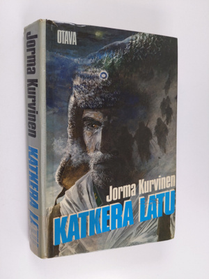 Jorma Kurvinen : Katkera latu