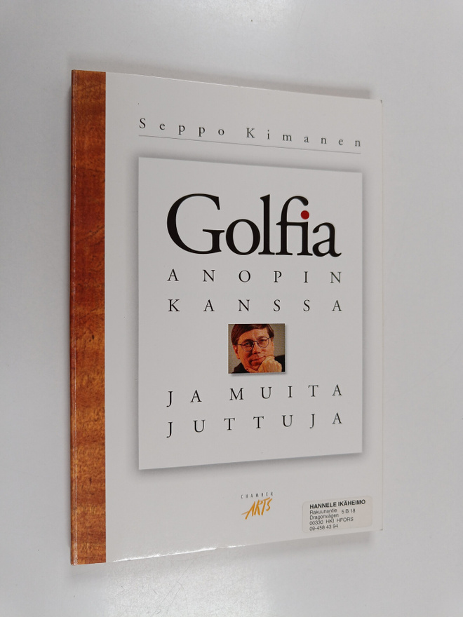 Seppo Kimanen : Golfia anopin kanssa... ja muita juttuja