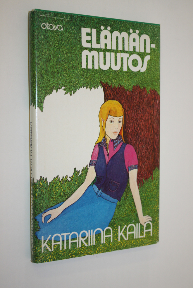 Katariina Kaila : Elämänmuutos