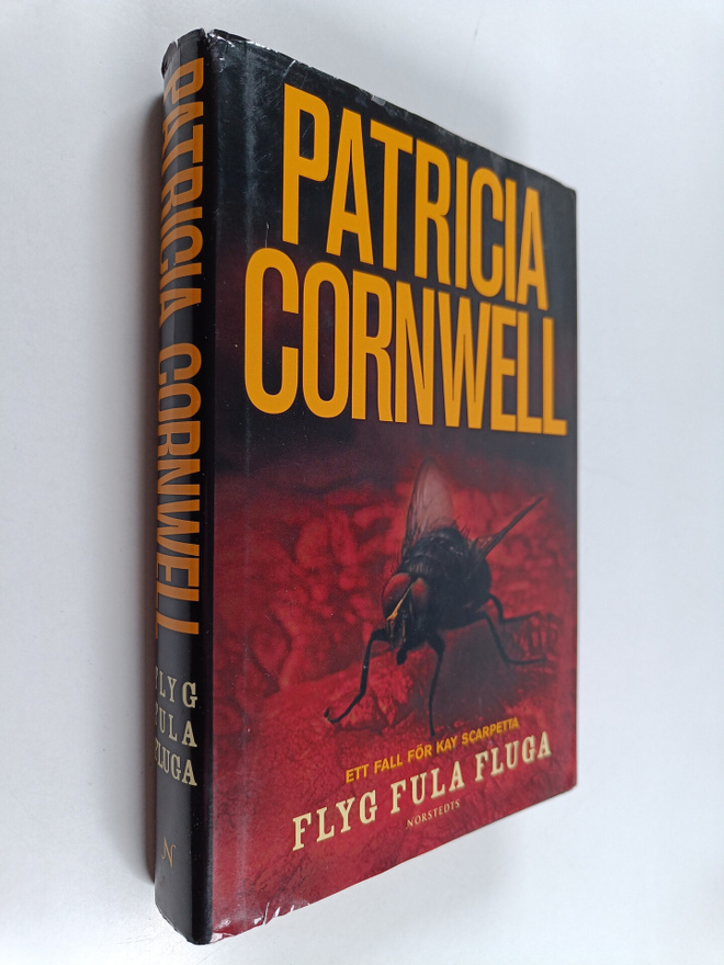 Patricia Cornwell : Flyg fula fluga : ett fall för Kay Sc...