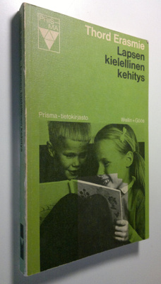 Thord Erasmie : Lapsen kielellinen kehitys : Johdatus lap...