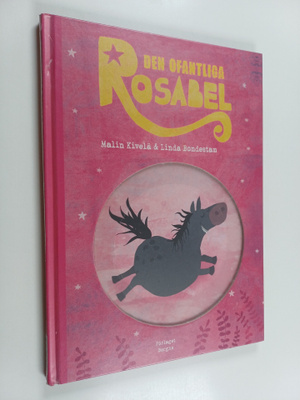 Malin Kivelä : Den ofantliga Rosabel