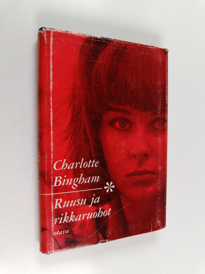 Charlotte Bingham : Ruusu ja rikkaruohot