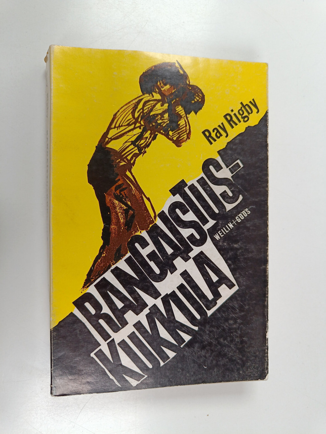 Ray Rigby : Rangaistuskukkula : romaani