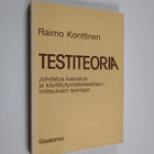 Raimo Konttinen : Testiteoria : johdatus kasvatus- ja käy... - pikkukuva 1