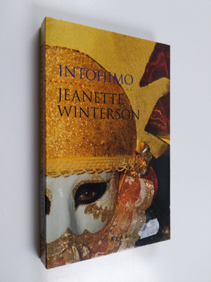 Jeanette Winterson : Intohimo