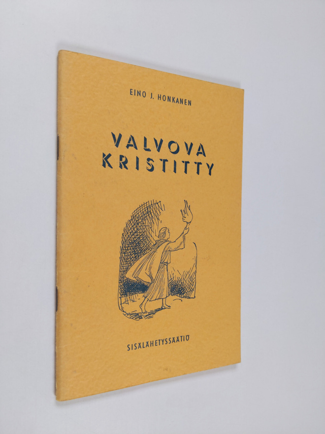 Vanha sananpalvelija : Valvova kristitty