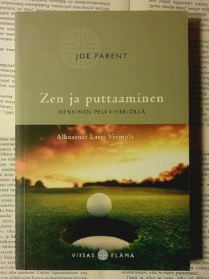 Joe Parent - Zen ja puttaaminen (nid.)
