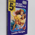 Leslie Morgan : Silkin kosketus - pikkukuva 1