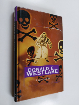 Donald Westlake : Tappoaikaa