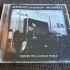 Auschwitz Symphony Orchestra ”History Will Repeat Itself” CD - pikkukuva 1