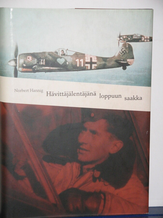 Norbert Hannig : Hävittäjälentäjänä loppuun saakka