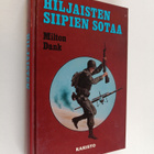 Milton Dank : Hiljaisten siipien sotaa : mukanaolleen kuv... - pikkukuva 1