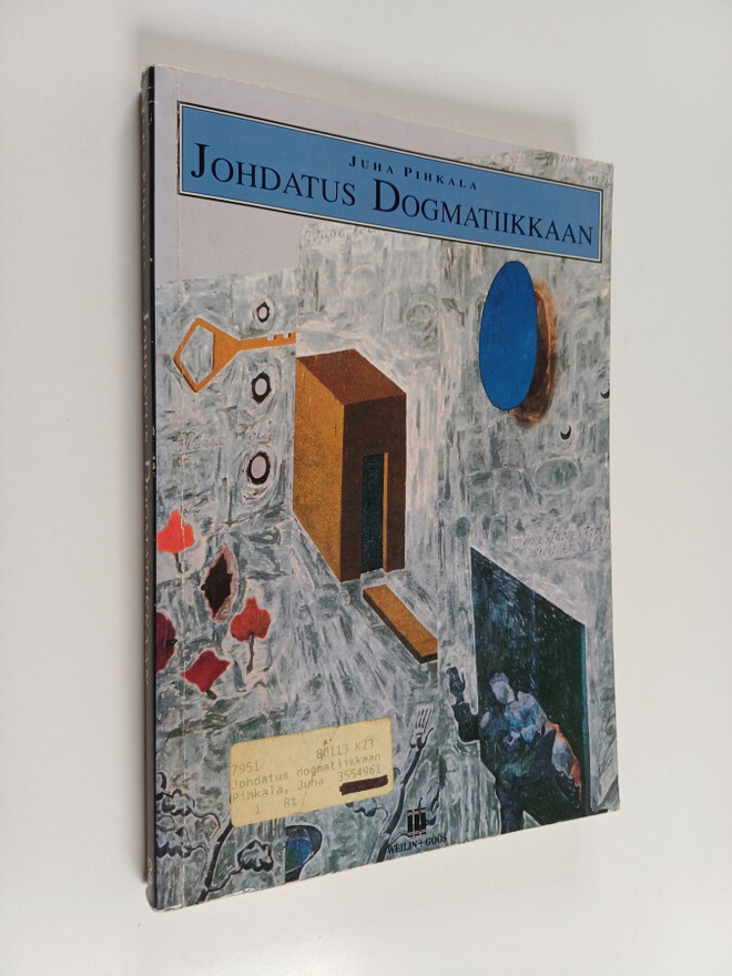 Juha Pihkala : Johdatus dogmatiikkaan