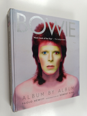 Paolo Hewitt : Bowie : album by album