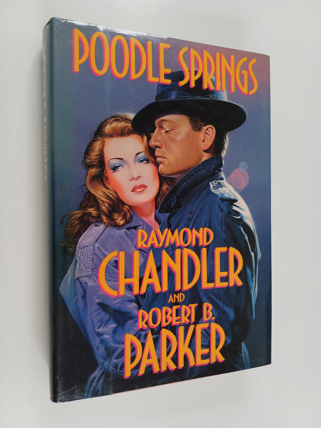 Raymond Chandler : Poodle Springs