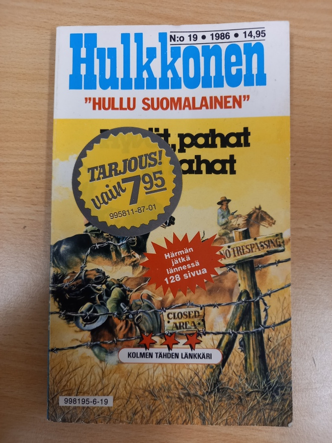 Hulkkonen 19: Hyvät,pahat ja rahat