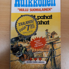 Hulkkonen 19: Hyvät,pahat ja rahat - pikkukuva 1