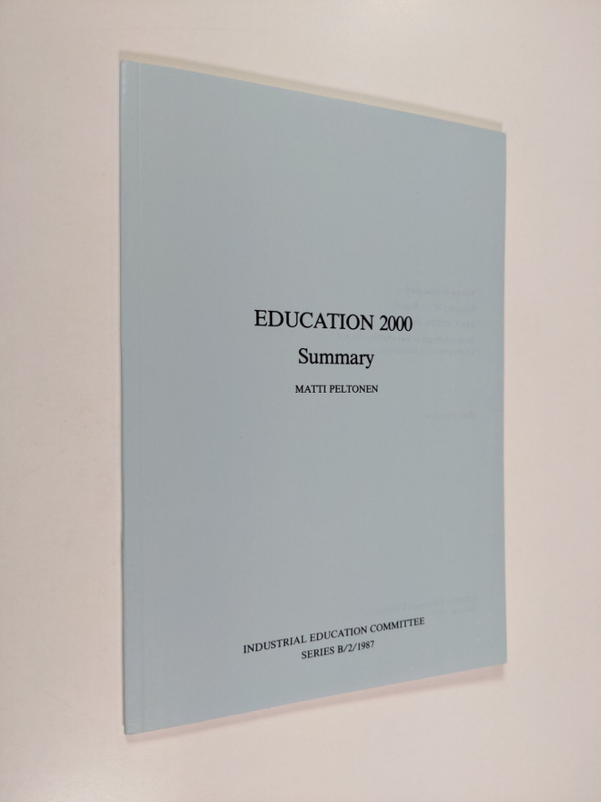 Matti Peltonen : Education 2000 : basic information and o...