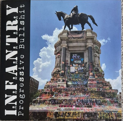 I.N.F.A.N.T.R.Y – Progressive Bullshit LP