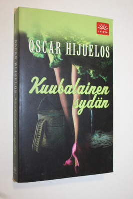 Oscar Hijuelos : Kuubalainen sydän