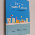 Hannele ym. (toim.) Forsberg : Perhe murroksessa : kriitt... - pikkukuva 1