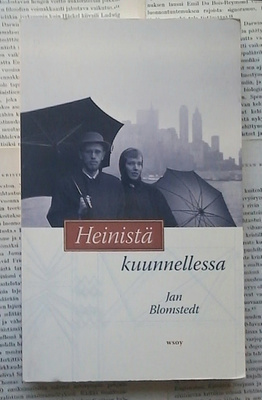 Jan Blomstedt - Heinistä kuunnellessa (nid.)