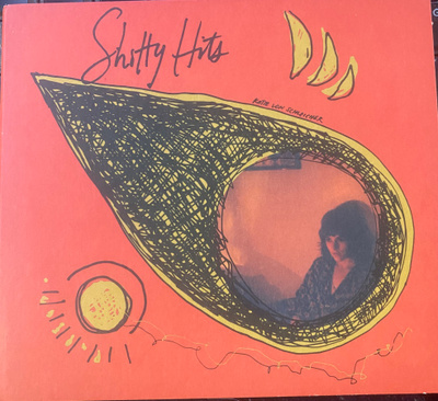 Katie Von Schleicher: Shitty Hits (2017) cd