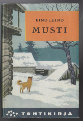 EINO LEINO »MUSTI» Eläintarina