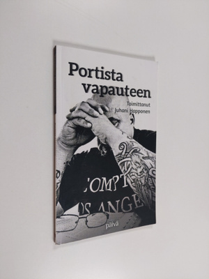 Juhani Happonen : Portista vapauteen