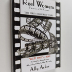 Ally Acker : Reel Women : Pioneers of the Cinema - The Fi... - pikkukuva 1