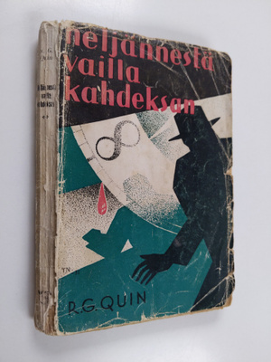 R. G. Quin : Neljännestä vailla kahdeksan : salapoliisiro...