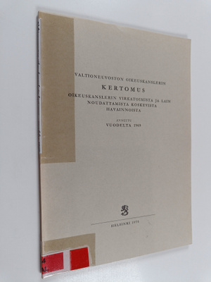 Valtioneuvoston oikeuskanslerin kertomus oikeuskanslerin ...