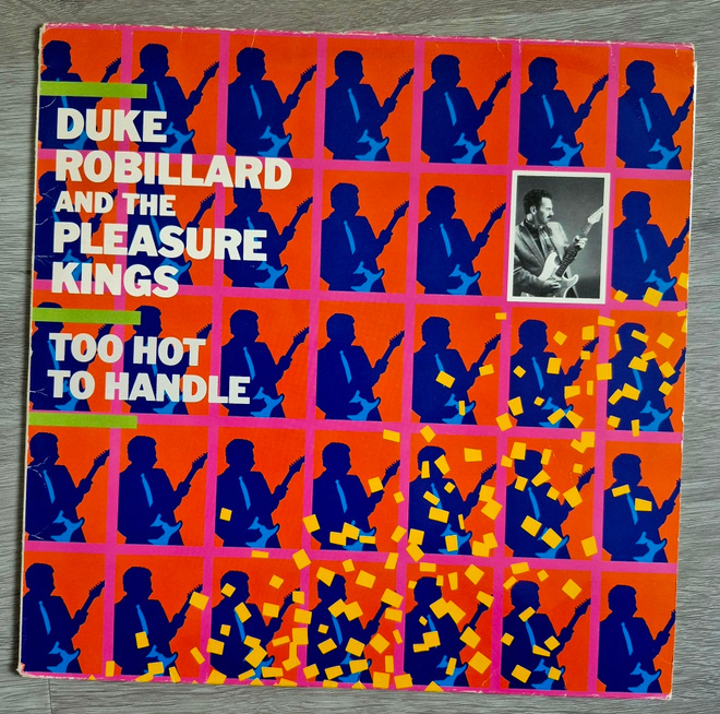 Duke Robillard and the Plesure Kings: Too Hot to Handle  lp