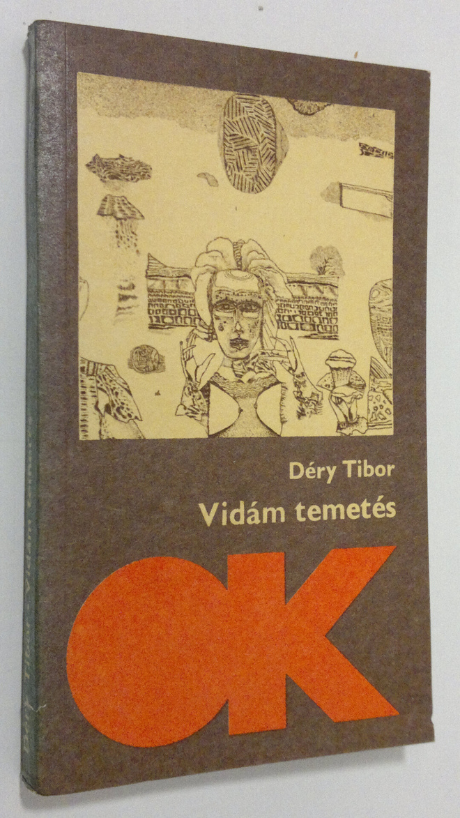 Dery Tibor : Vidam temetes
