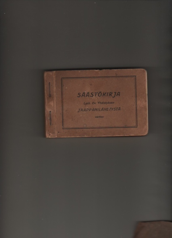 Luth.Ev. Yhdistyksen Jaappanilähetyksen säästökirja 1920-luv