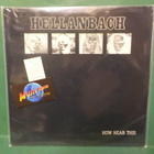 HELLANBACH - NOW HEAR THIS M-/EX LP - pikkukuva 1