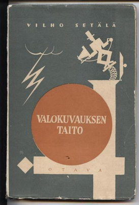 Vilho Setälä: Valokuvauksen taito nid.1.p 1929