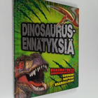 Darren Naish : Dinosaurusennätyksiä : uskomatonta dinosau... - pikkukuva 1