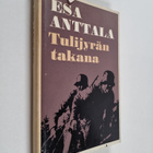 Esa Anttala : Tulijyrän takana : Partiomatka vihollisen s... - pikkukuva 1