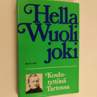Hella Wuolijoki : Koulutyttönä Tartossa vuosina 1901-1904 - pikkukuva 1