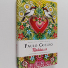Paulo Coelho : Rakkaus : ajattomia mietelauseita - pikkukuva 1