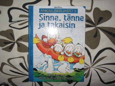 Walt Disney* Ankalliskirjasto 3 ** Sinne, Tänne ja takaisin